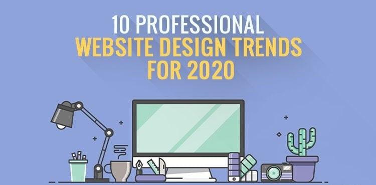 10 Xu hướng thiết kế website chuyên nghiệp cho năm 2020